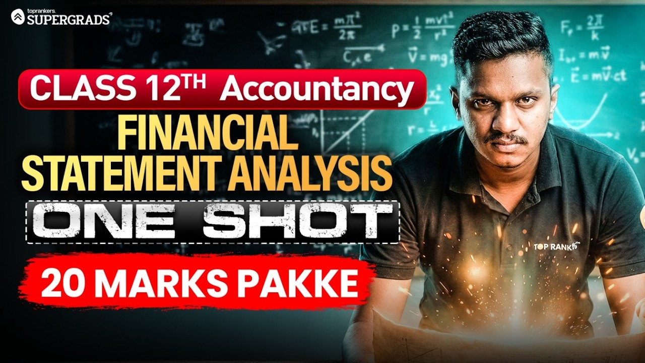 Class 12 Boards 2026 Accountancy | Financial Statement Analysis ONE SHOT 🔥 | 20 Marks Pakke!