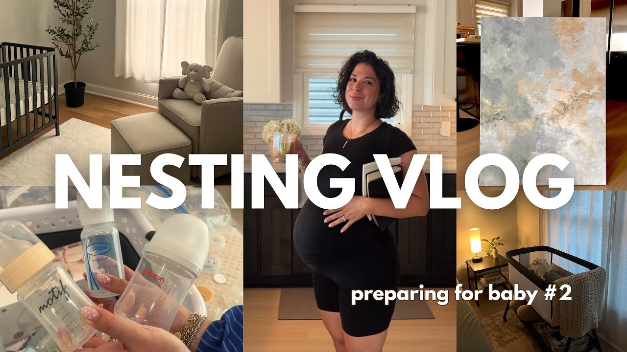 Nesting Vlog as a Second Time Mom | Baby #2 Prep & Organizing + Postpartum Tips & more!