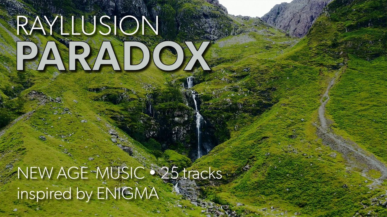 PARADOX by RAYLLUSION • Inspired by Enigma 25 Tracks of New Age, Ambient Music | Deep Sub-Bass