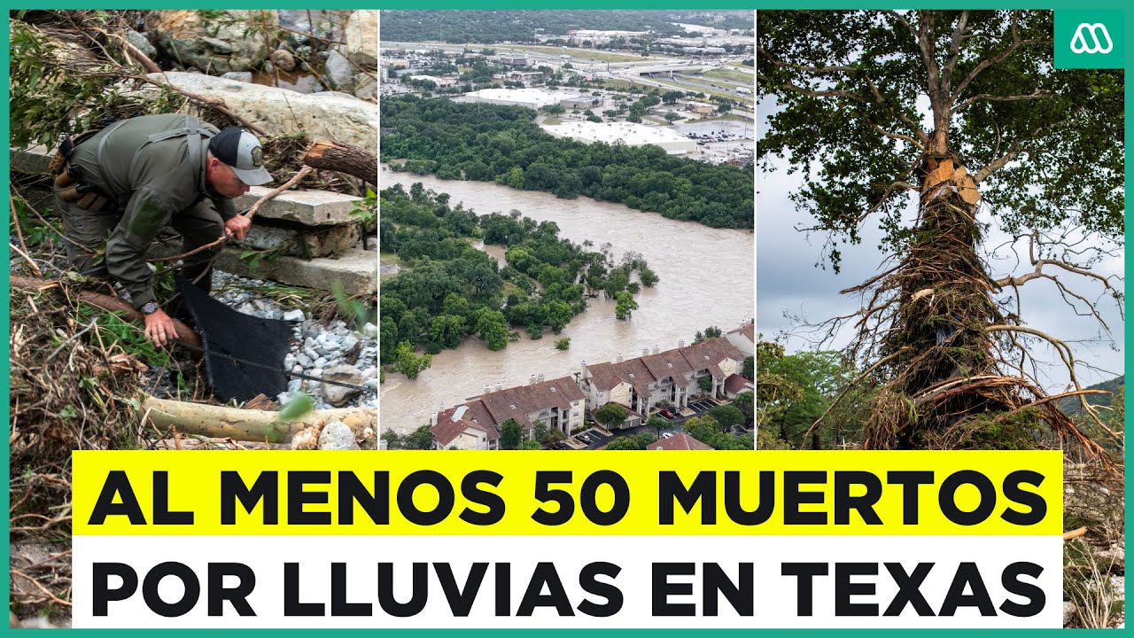 Agua subió 8 metros en 45 minutos: Aumentan cifras de víctimas fatales en Texas tras temporal