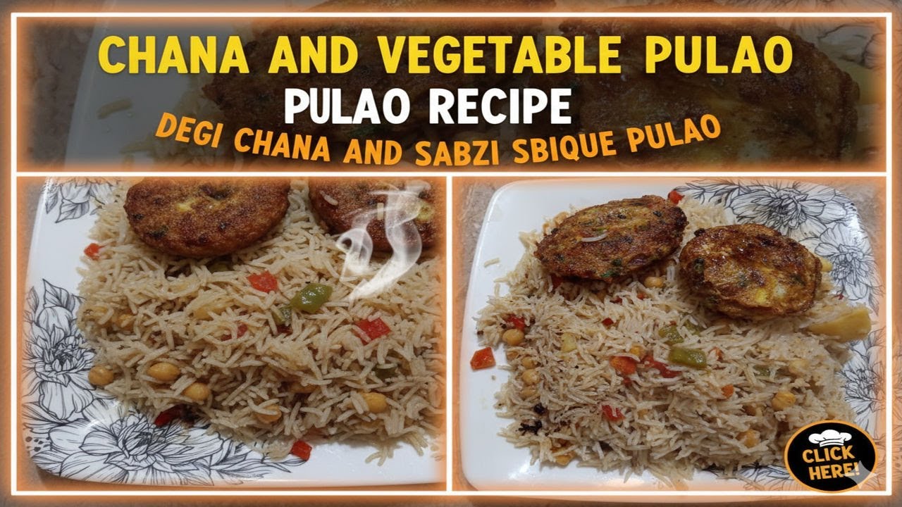 Chana and Vegetable Pulao Recipe | Degi Chana Sabzi Pulao | Mom’s Comfort Food