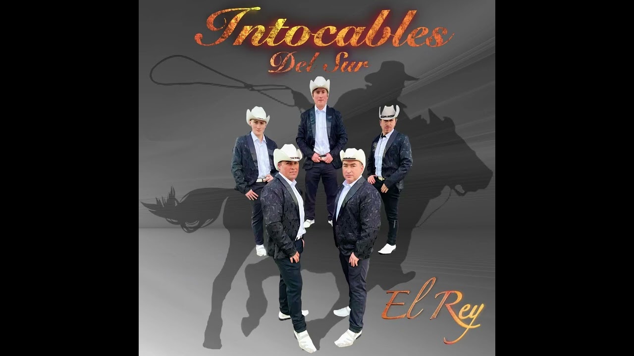 Disco Completo - Intocables del Sur - El Rey