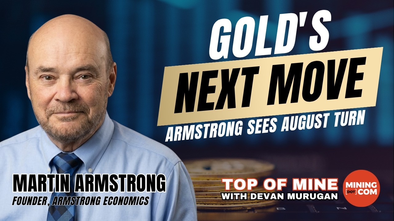 Gold's Next Move: Armstrong Sees August Turn