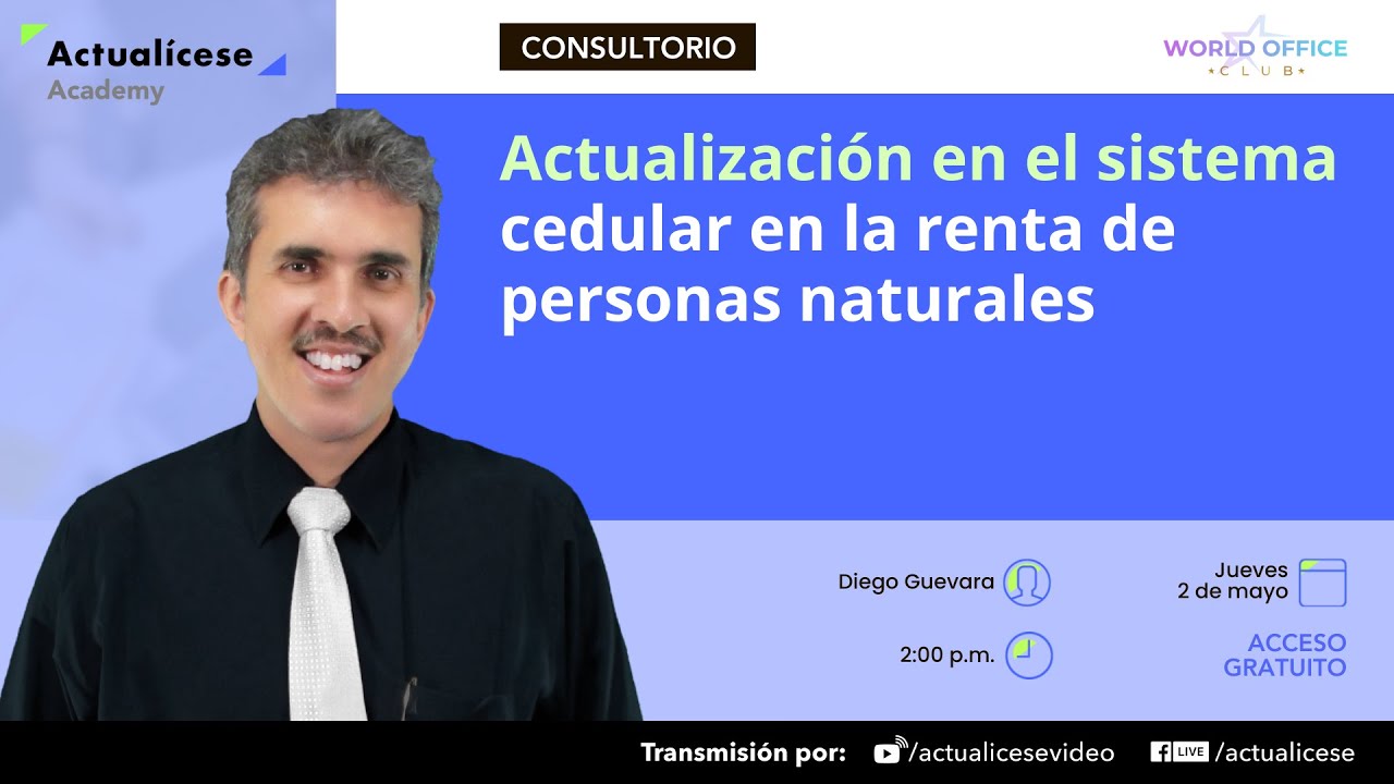 Actualización en el sistema cedular en la renta de personas naturales