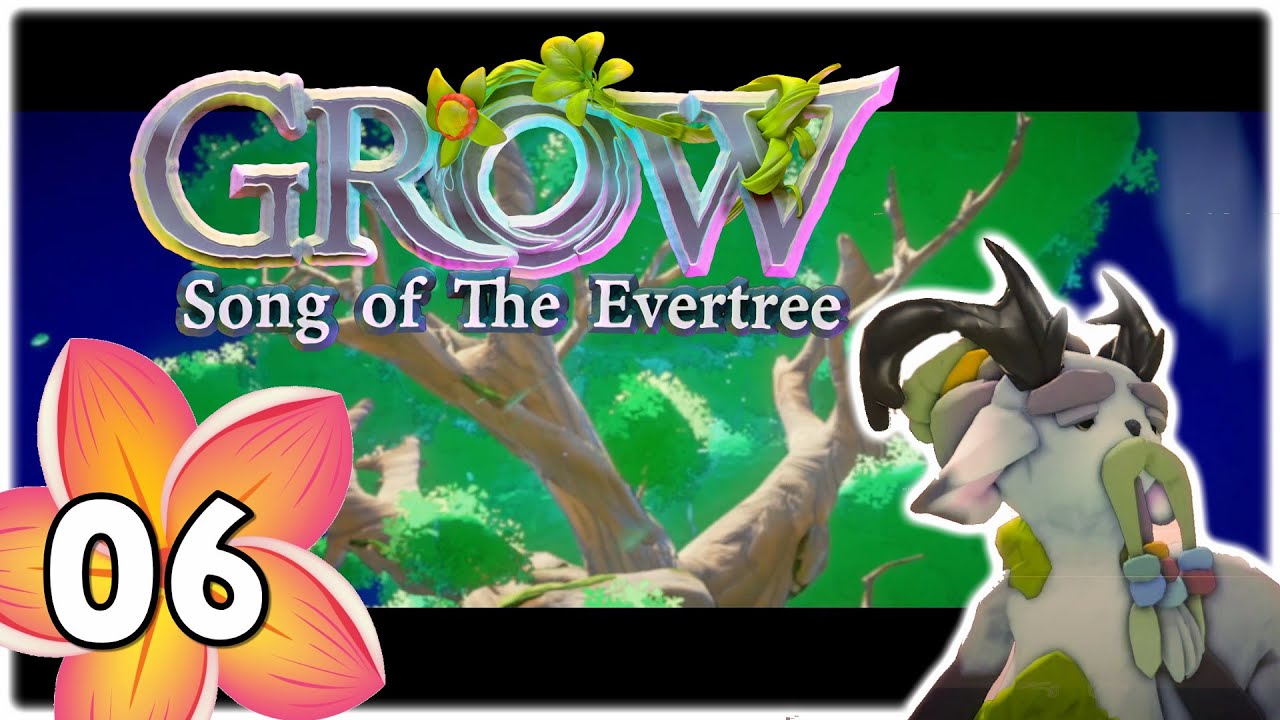 Grow: Song of the Evertree #06- Im Herzen des Immerbaumes