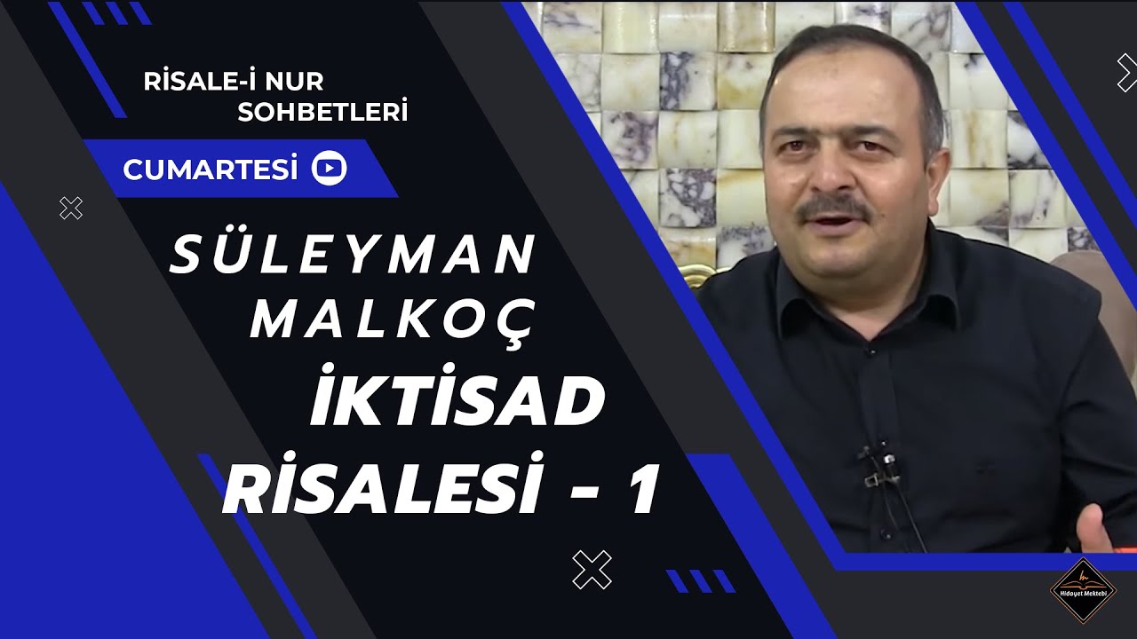 İktisad Risalesi - 1 - Risale-i Nur Sohbetleri - 17.06.2023