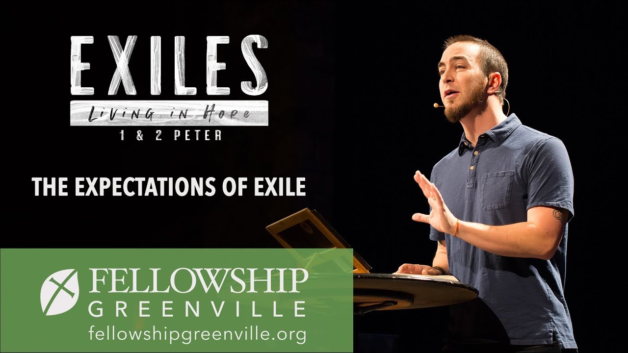 January 13, 2019 - 1 Peter 1:3-12 || The Expectations of Exile