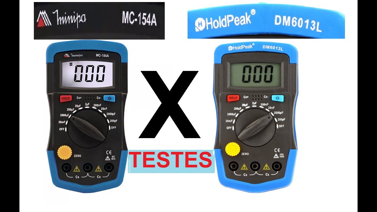 Capacímetro Minipa MC-154A x HOLDPEAK DM6013L TESTES  E DEVANEIOS