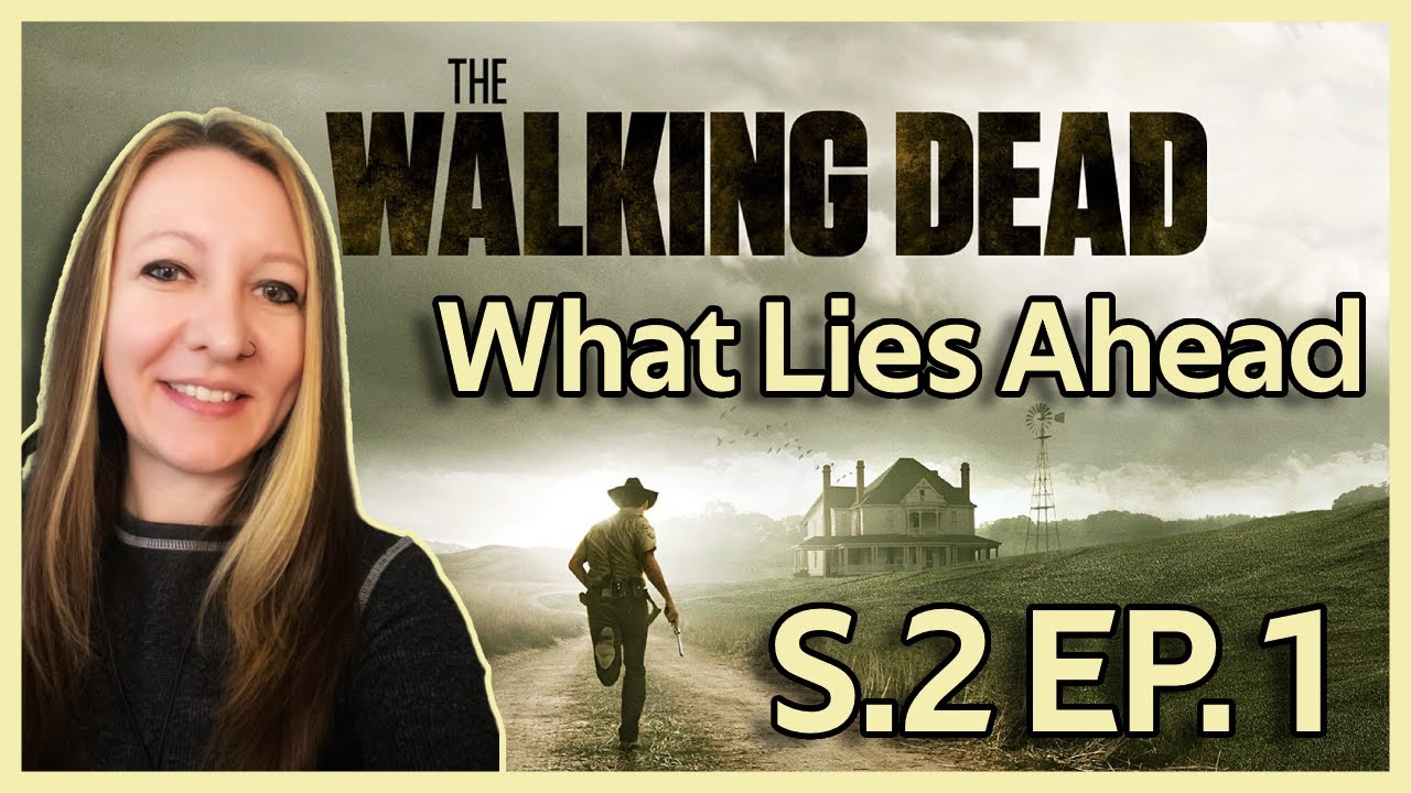 The Walking Dead S2 EP 1: What Lies Ahead | Commentary & Reaction | First Time Watching | Poor kids!
