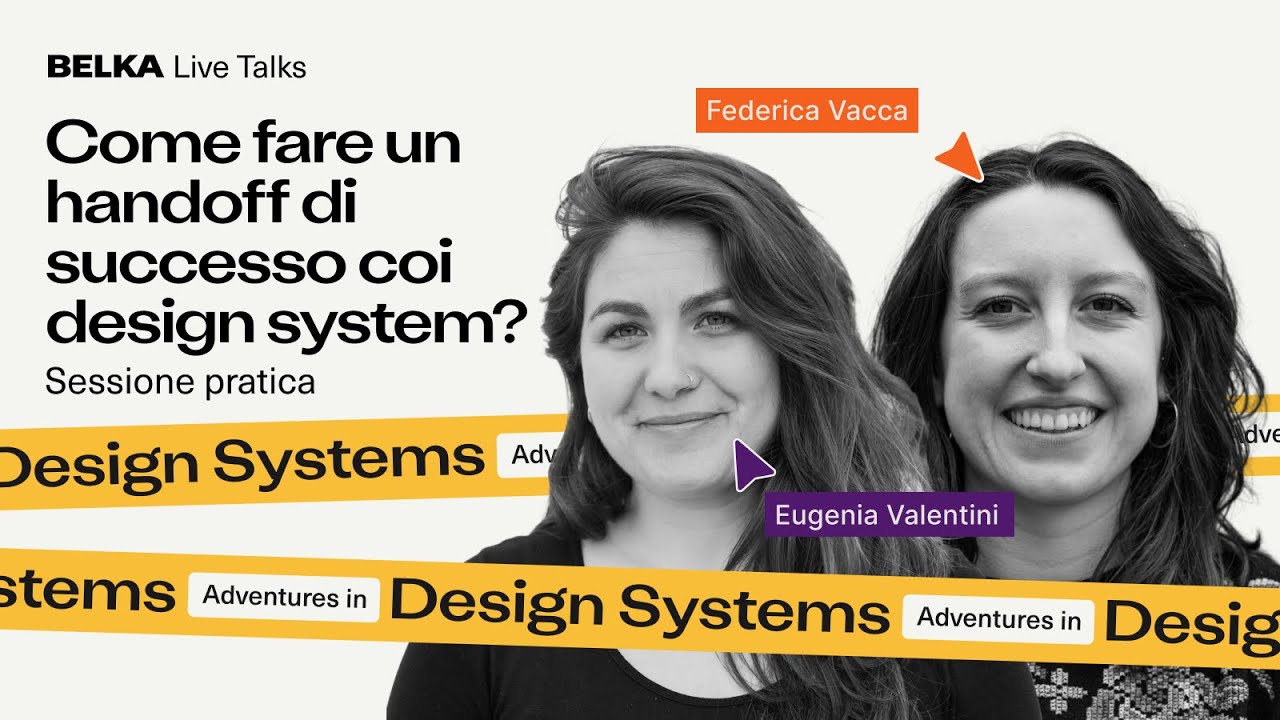 Belka Live Talk #10 — Come fare un handoff di successo con un design system? (Italian)