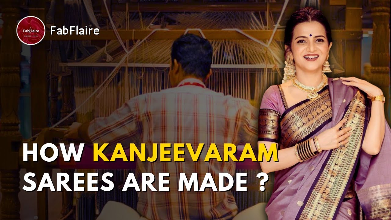 The Making of Kanjeevaram Sarees: Tradition Woven in Silk.
