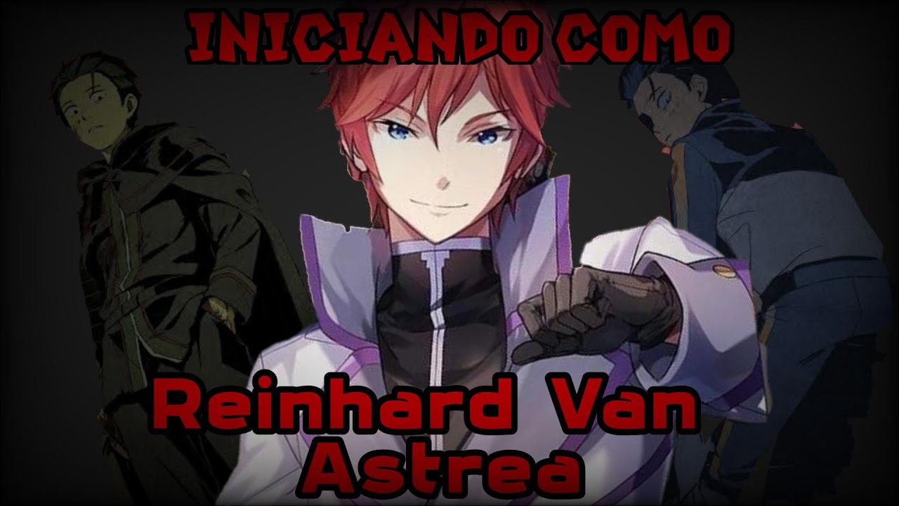 Reencarnando Como Reinhardt Van Astrea En TenSura [ Reencarnaba En TenSura ] |Parte 1