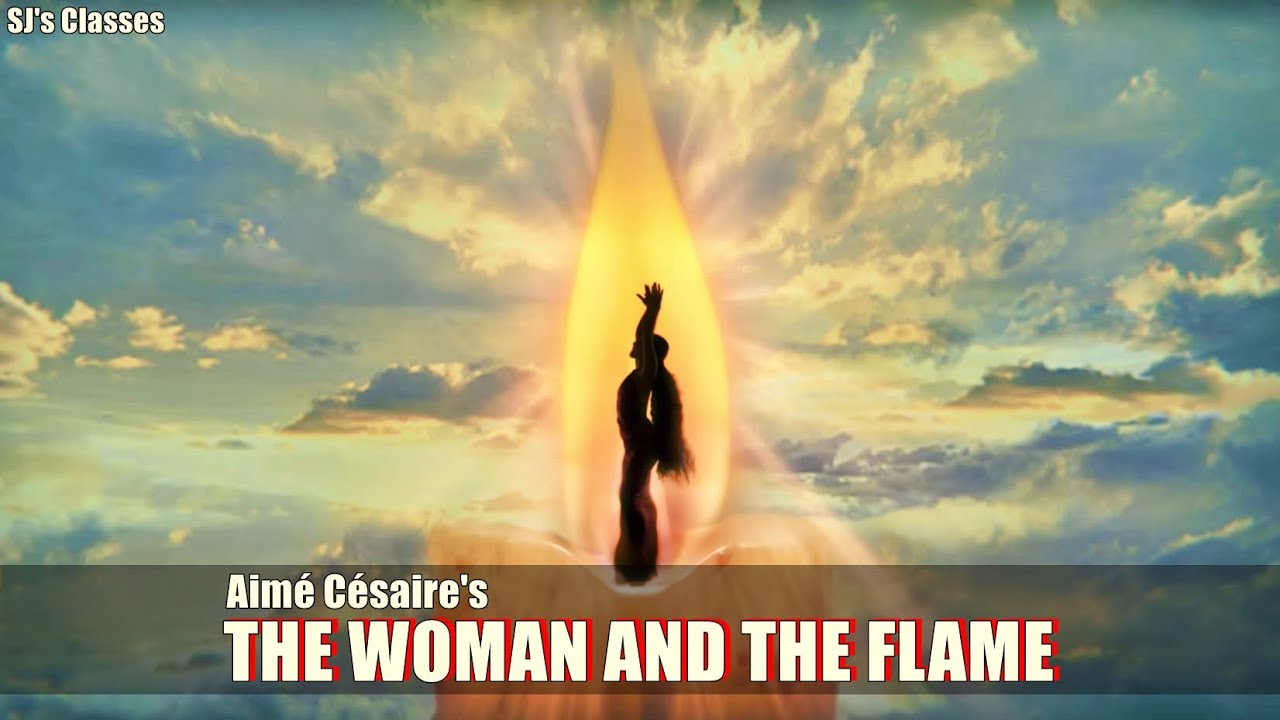 The Woman and the Flame by Aimé Césaire