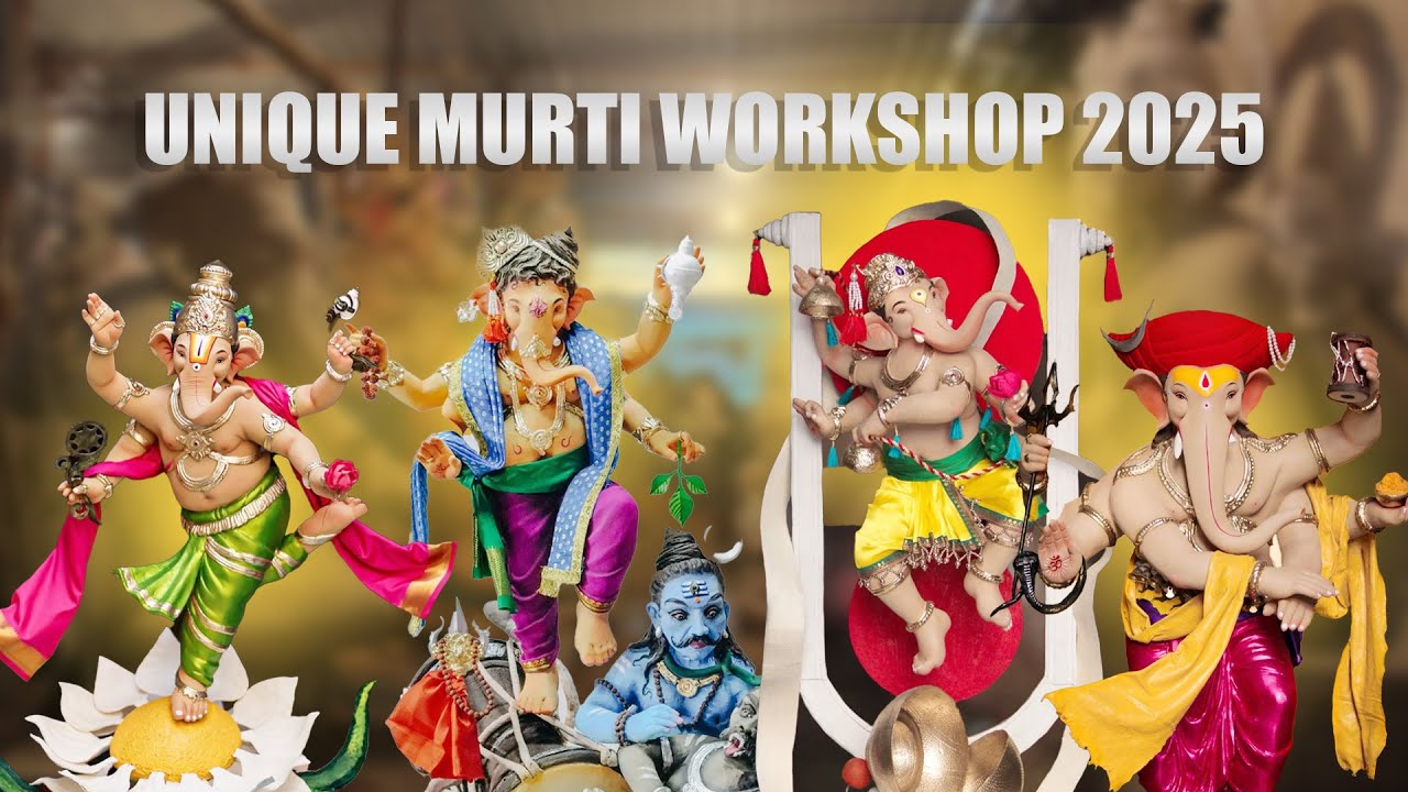 BEST & UNIQUE MURTI WORKSHOP 2025 | GANESH GALLI | PAREL CHA RAJA | MUMBAI GANESHUTSAV 2025