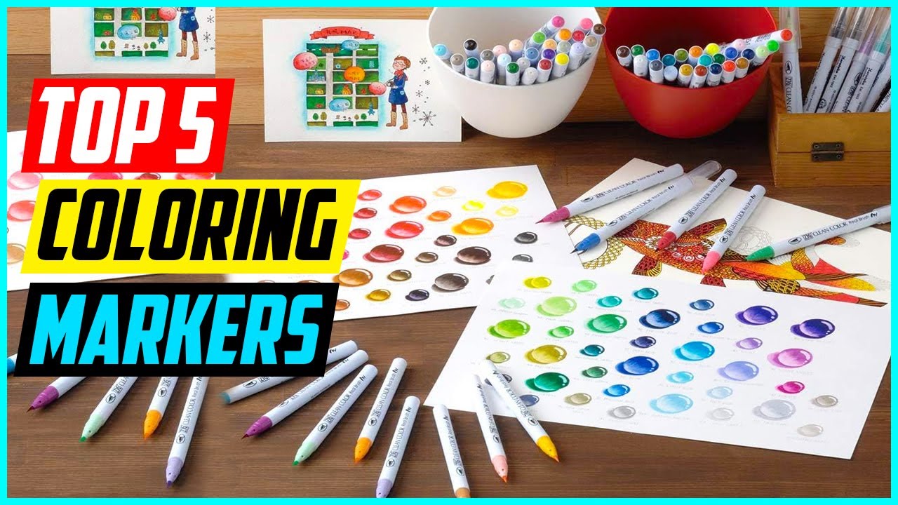 Top 5 Best Coloring Markers