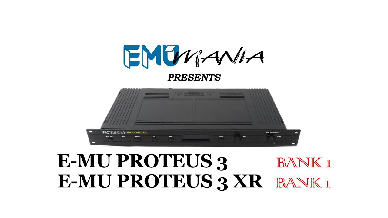 E-MU PROTEUS 3 / E-MU PROTEUS 3 XR - BANK 1 PRESET DEMO