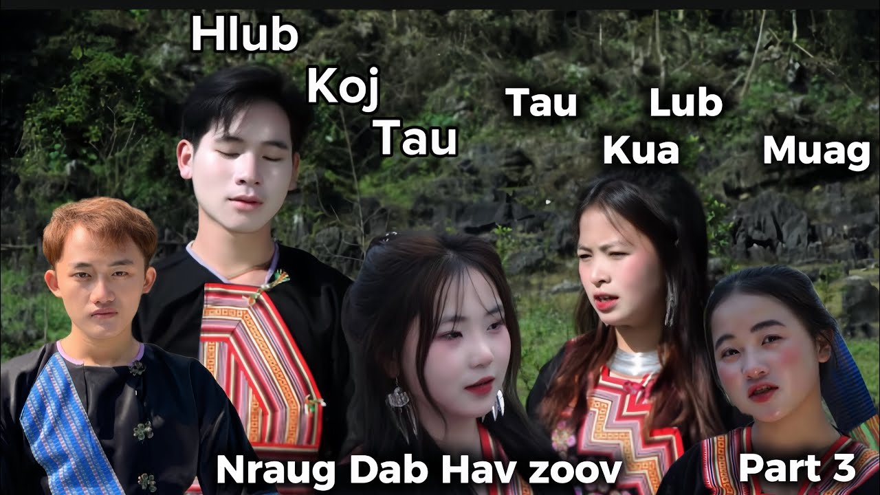 Hlub Koj Tau Lub Kua Muag \\ Nraug Dab - Part 3 - Movies Tawm Tshiab  2026