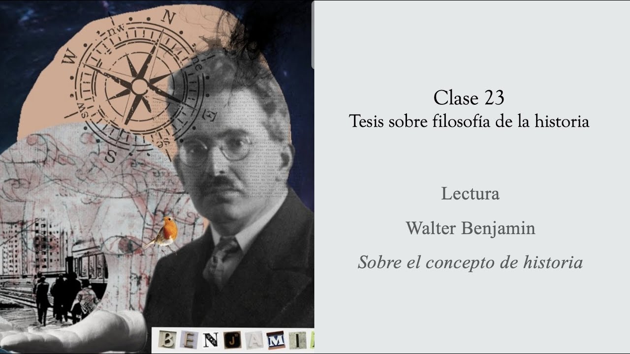 BENJAMIN - TESIS SOBRE FILOSOFÍA DE LA HISTORIA