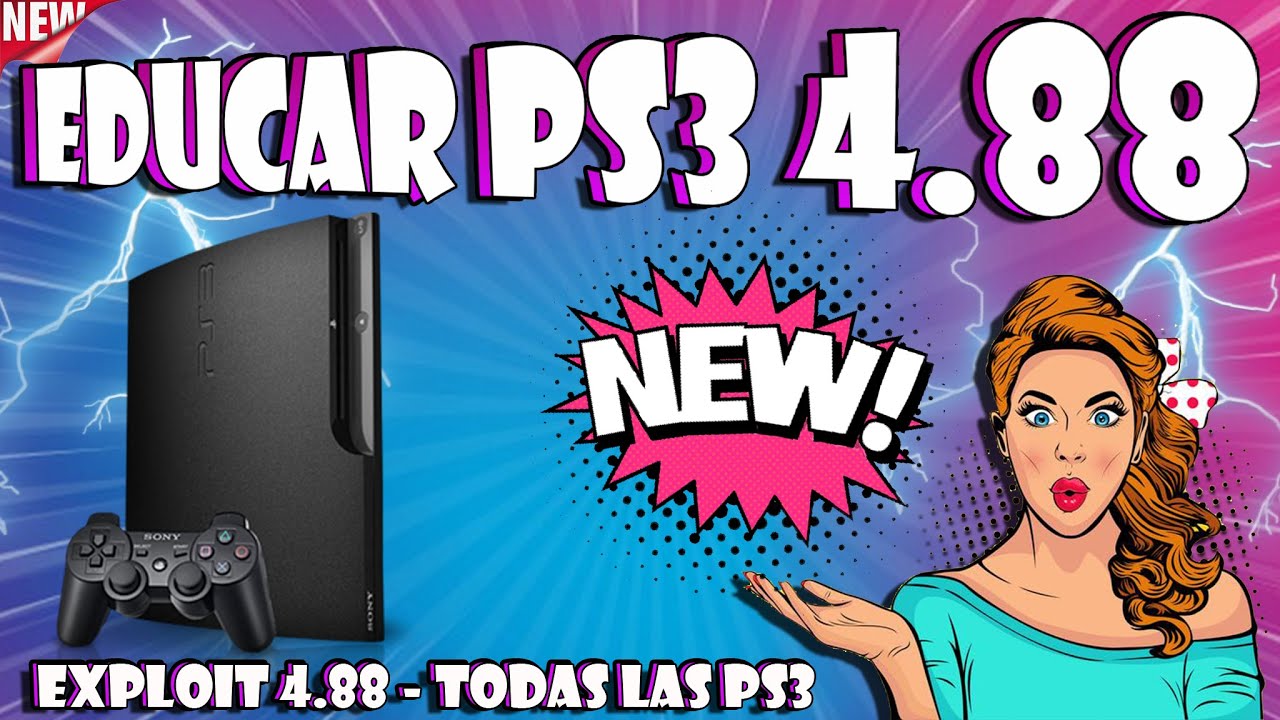 EDUCAR PS3 4.88 ! NOVEDAD EXPLOIT ! + Multiman - SUPER NOVEDAD
