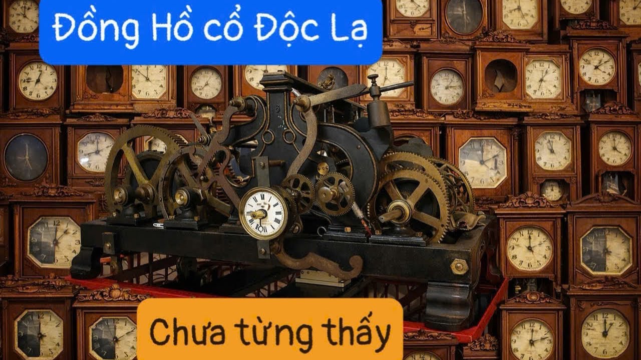 Đồng hồ cổ độc lạ Chưa từng thấy Số lượng Nhiều lắm