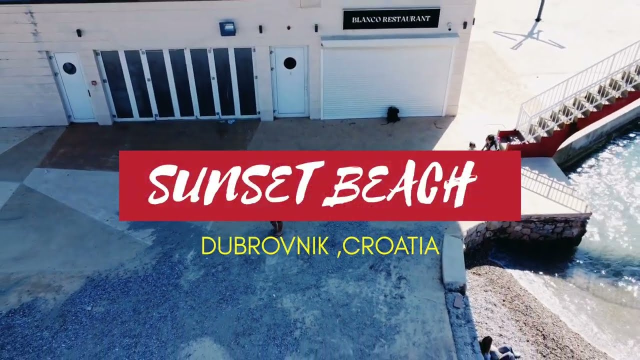 SUNSET BEACH ,Dubrovnik Croatia