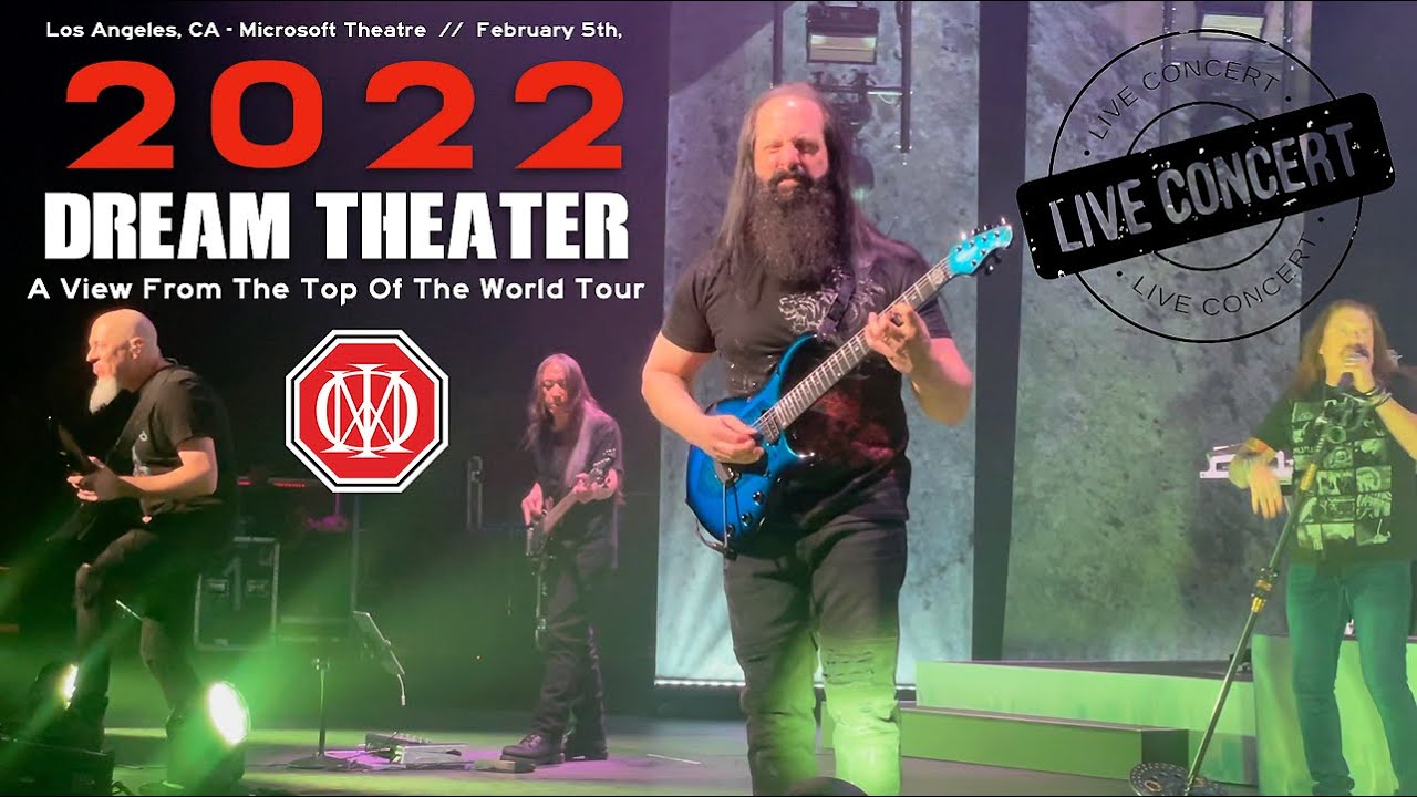 Dream Theater - A View From The Top Of The World Tour 02.05.2022 Los Angeles, CA - Microsoft Theatre