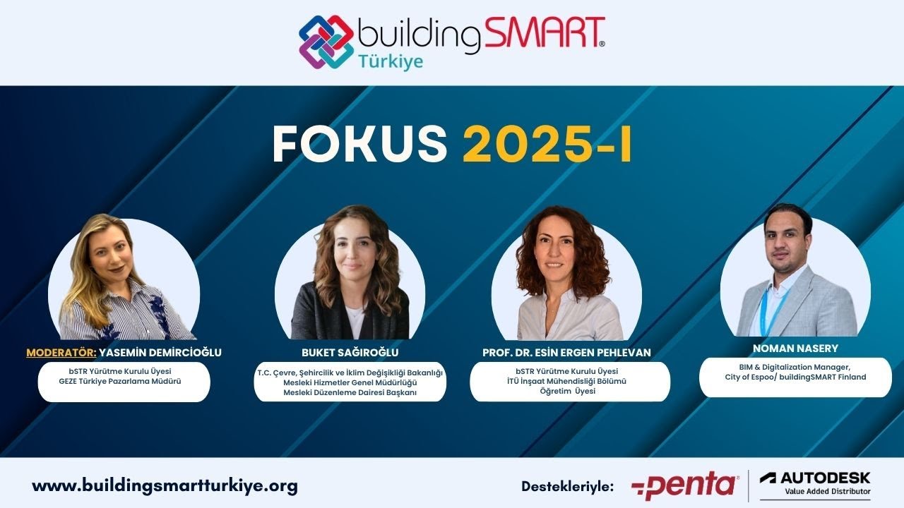 FOKUS 2025- I  | buildingSMART T&uuml;rkiye