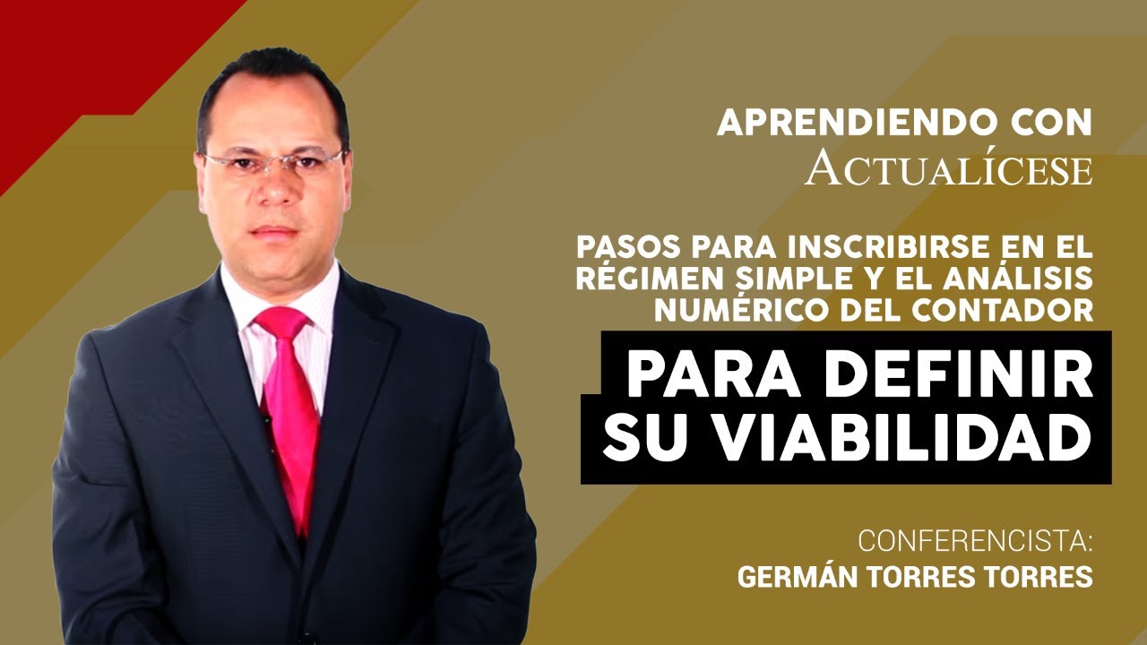 Pasos para inscribirse en el régimen simple y el análisis para definir su viabilidad