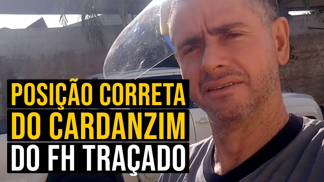 Posi&ccedil;&atilde;o correta do cardanzim do FH tra&ccedil;ado