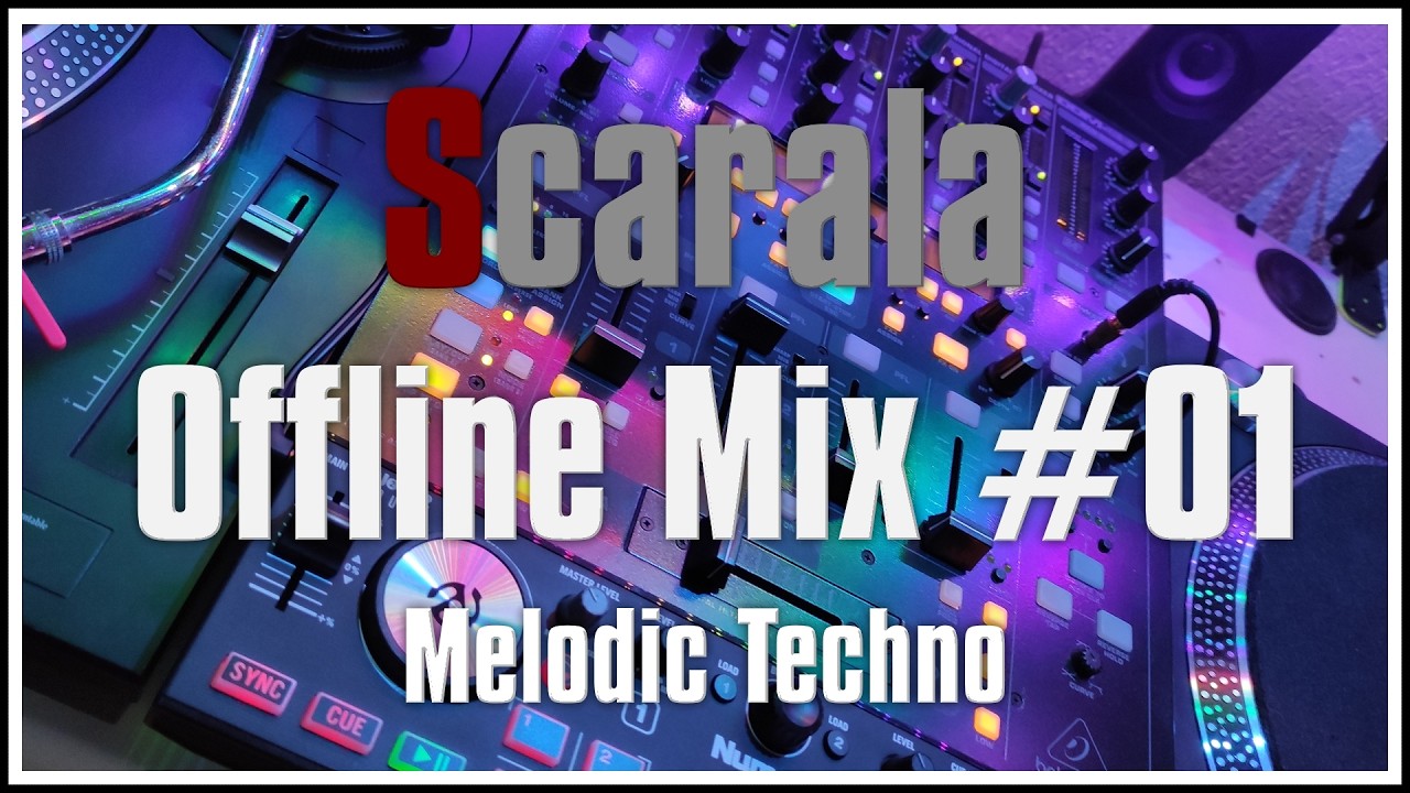 Scarala - Offline Mix #01 - Melodic Techno