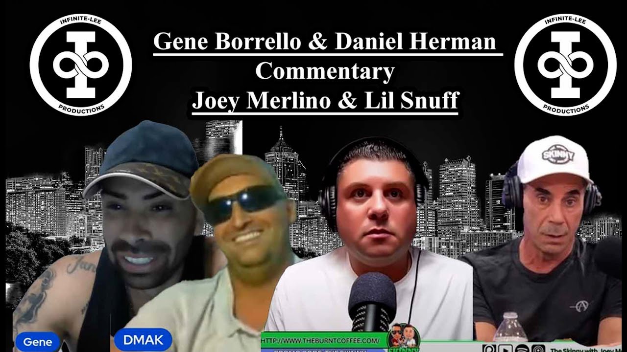 Gene Borrello and Daniel Herman on Joey Merlino and Lil Snuff (Uncensored)