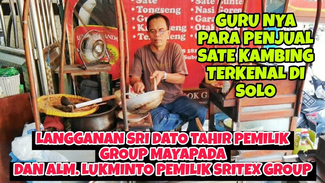 BERJUALAN SEJAK 1970-AN, BANYAK ANAK BUAH NYA YANG MANDIRI DAN JADI TERKENAL | SATE KAMBING MAS DI