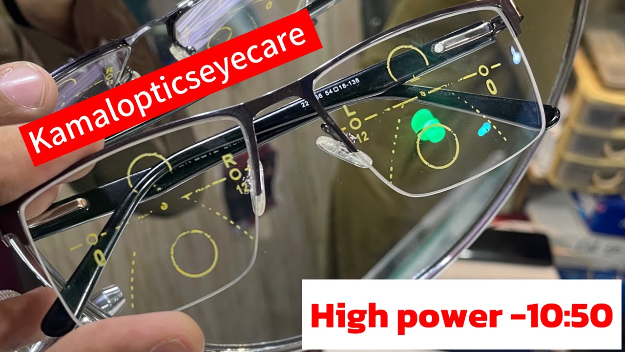 High power lens || Kamalopticseyecare || Progressive ||