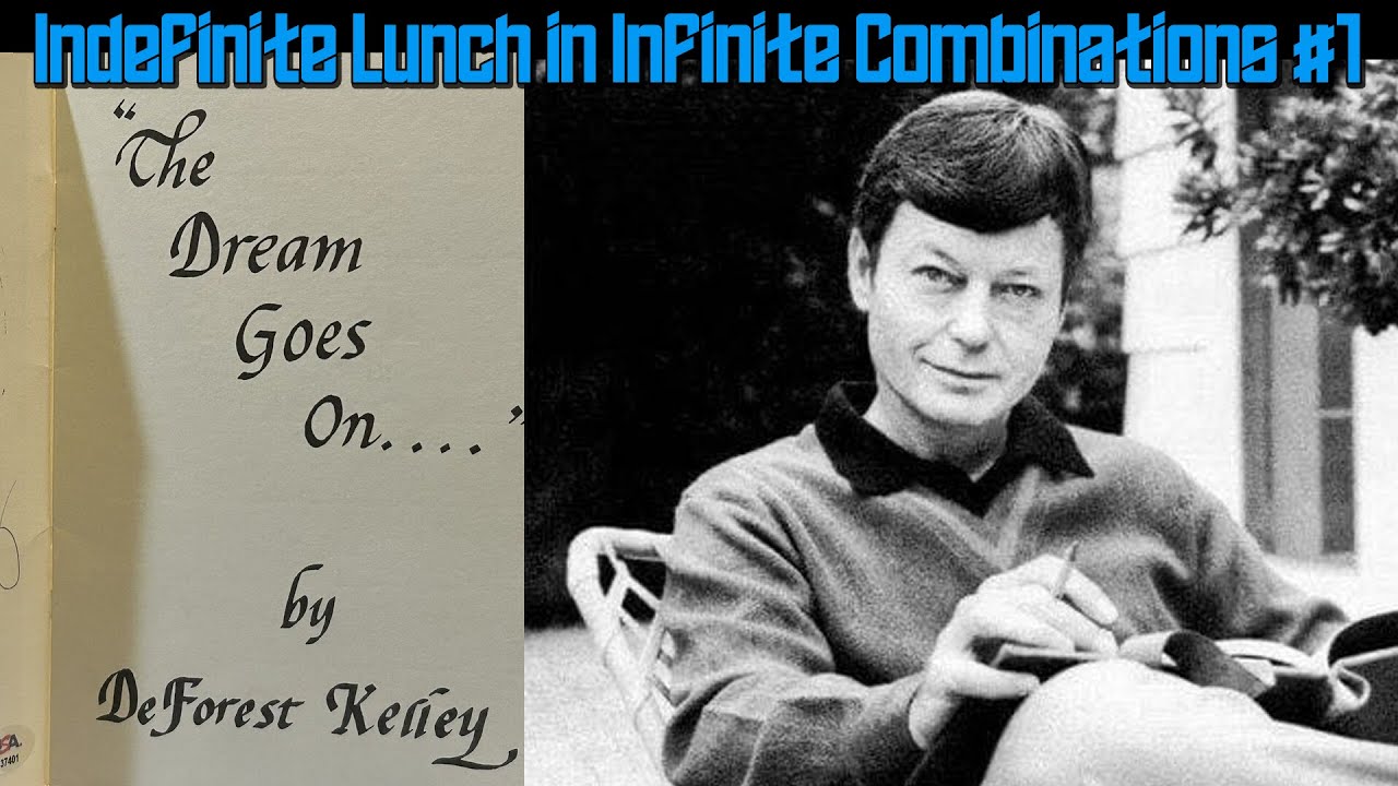 The Dream Goes On by DeForest Kelley, Star Trek's Dr. McCoy on DLIC #1