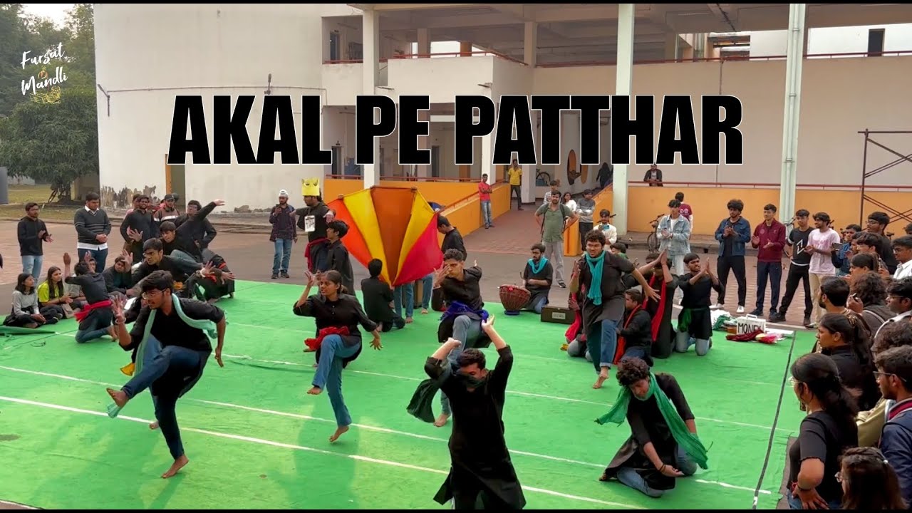 AWARD WINNING NUKKAD NATAK | AKAL PE PATTHAR | 2ND RUNNER UP | INTER IIT CULT MEET 6.0 | IIT KANPUR