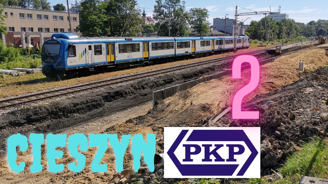Modernizacja stacji | PKP Cieszyn | cz. 2