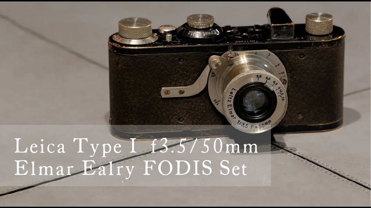 Leica Type I  f3.5/50mm Elmar Ealry FODIS Set編 -ヴィンテージカメラオンライン販売会「始まりのライカ」