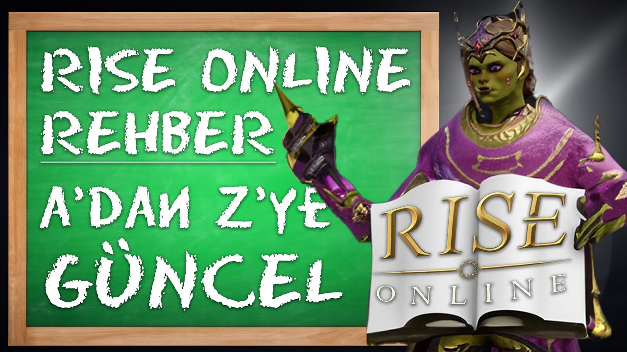 RISE ONLINE DEV REHBER | A'DAN Z'YE  HERKES İÇİN!