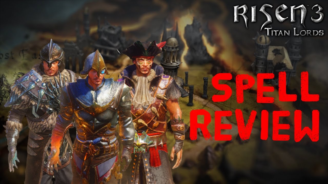 Risen 3 : Spell Review