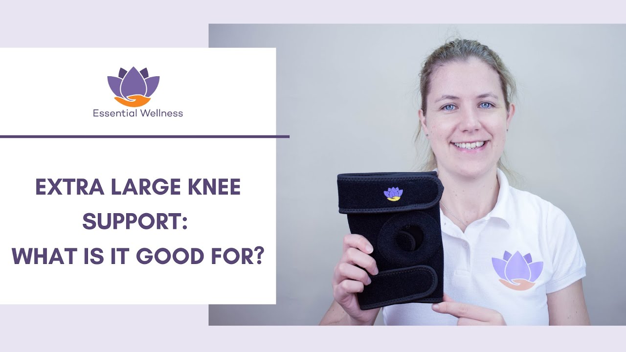 Knee Support Extra Large: Features, Benefits and Use Cases | Essential Wellness