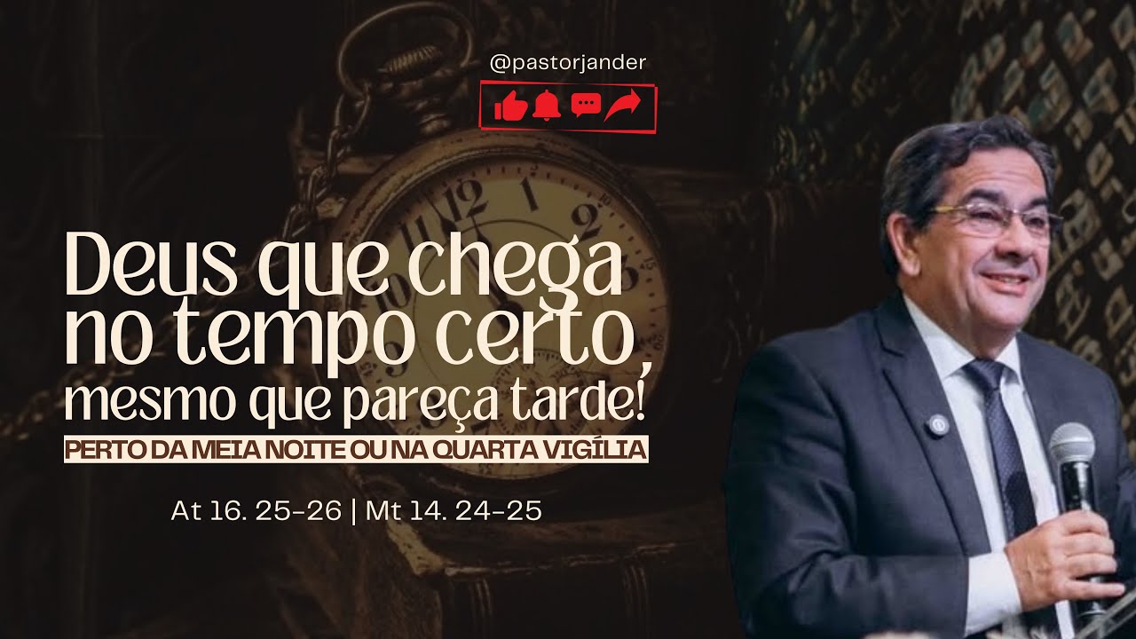 “DEUS CHEGA NA HORA CERTA” - Mensagem Impactante!  PrJander 16/11/2025