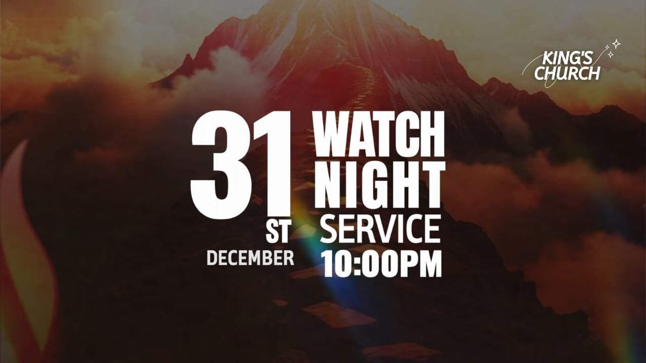 King's Church Moratuwa 31st Watch Night Service @ 10 pm