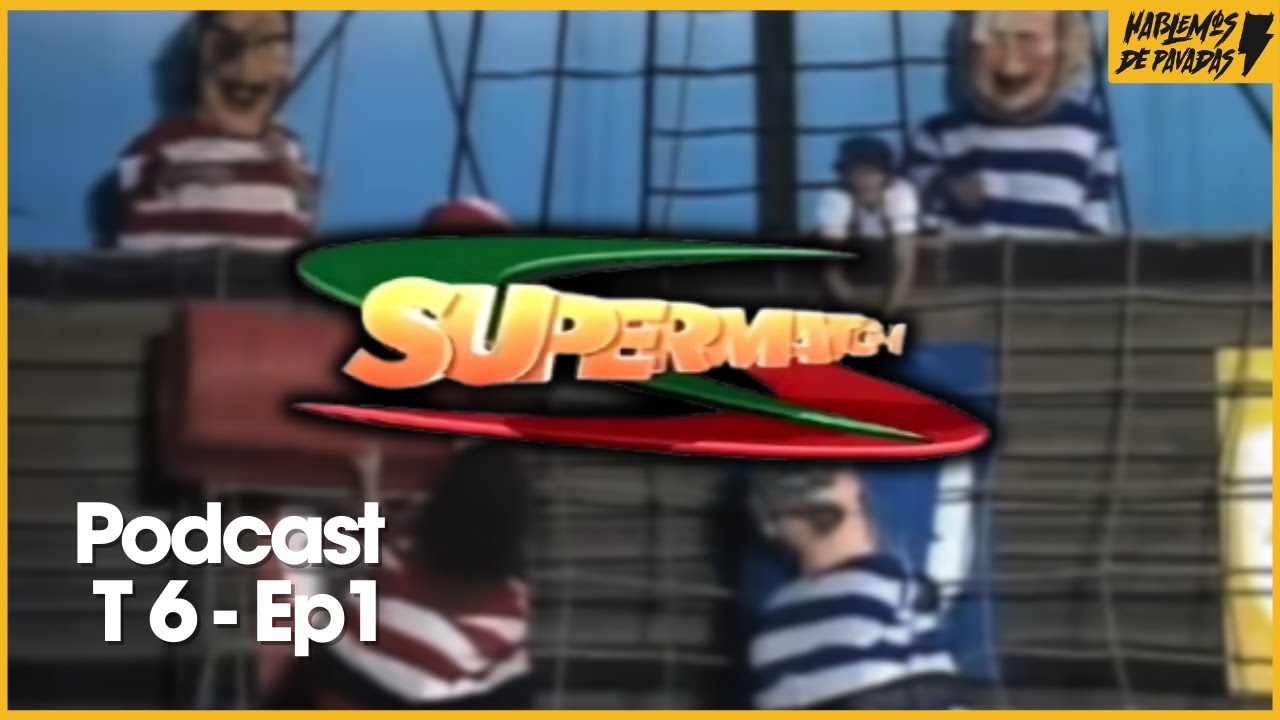 🎙HDP PODCAST- T6 E1- LA HISTORIA DE SUPER MATCH #supermatch #retro #podcast #viral #tele #argentina