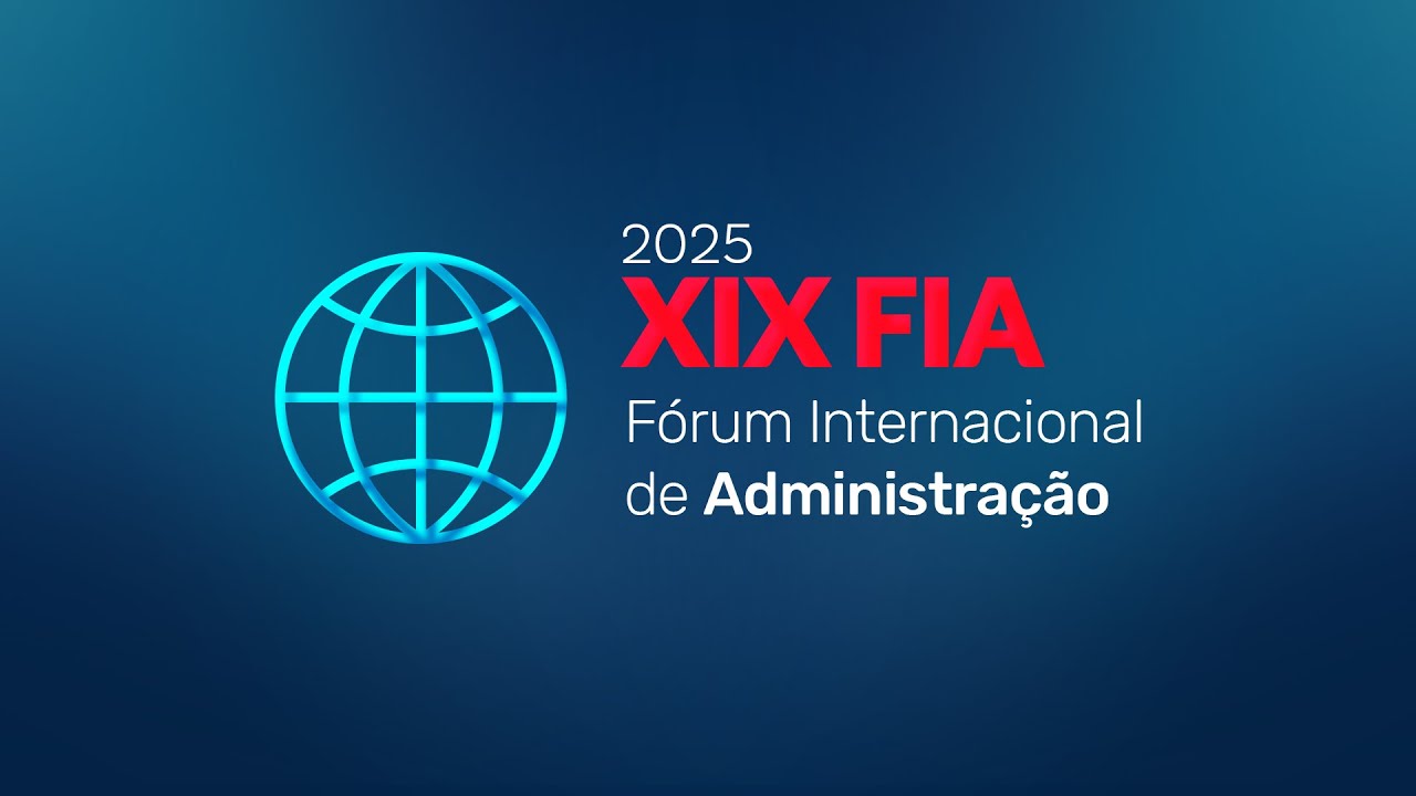 XIX Fórum Internacional de Administração | DIA 1