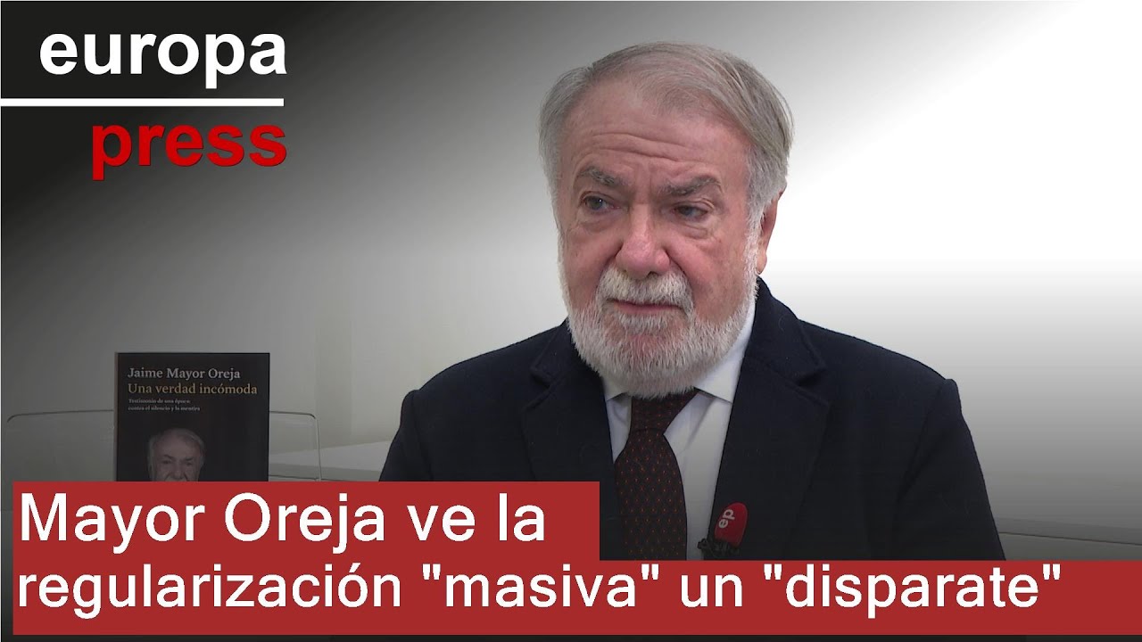 Mayor Oreja ve la regularización 