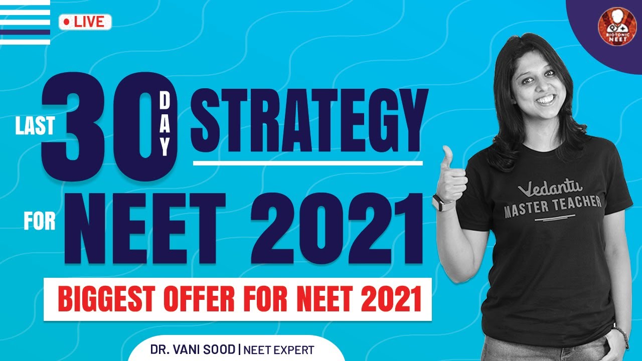 30 Days Strategy | NEET Biology | NEET 2021 Preparation | Dr. Vani Ma'am | Vedantu Biotonic For NEET
