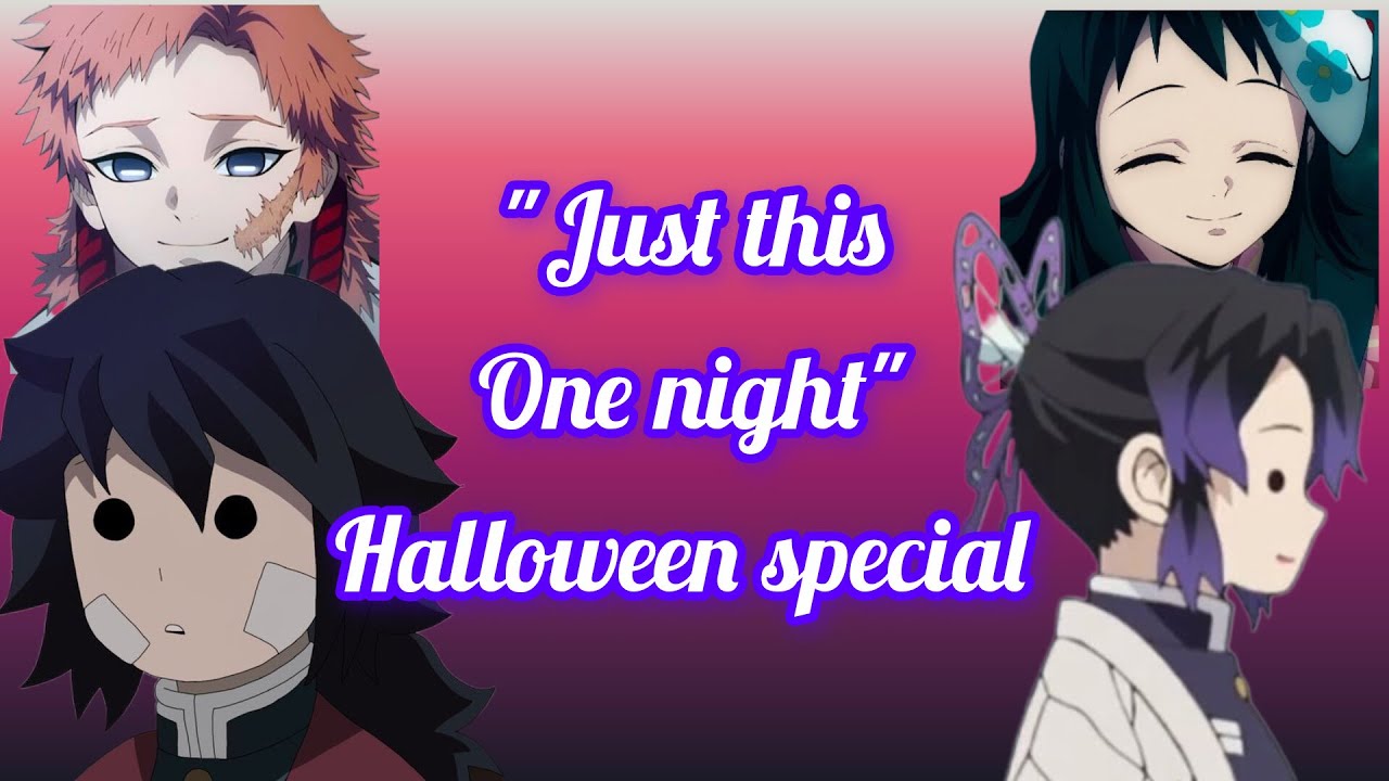 Just This One Day(Halloween Special) - Demonslayer texting Story
