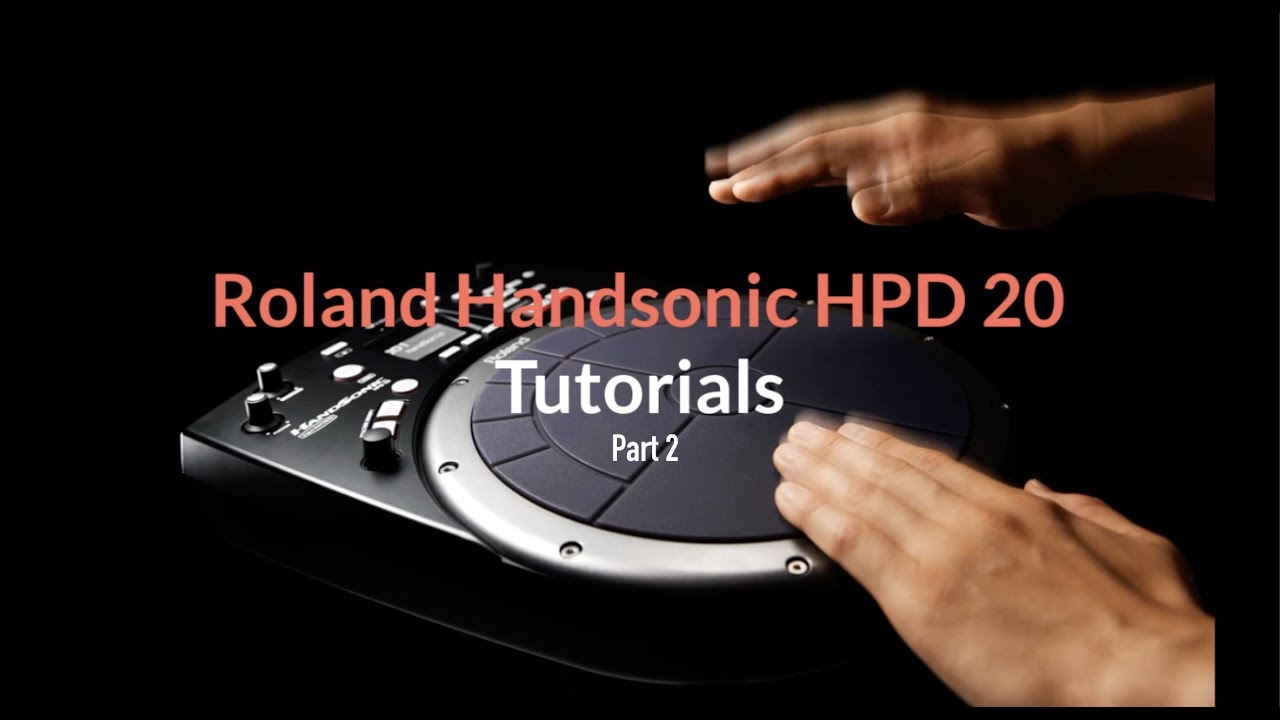 Roland Handsoinc HPD 20 Tutorial 2 -  Kits and instruments