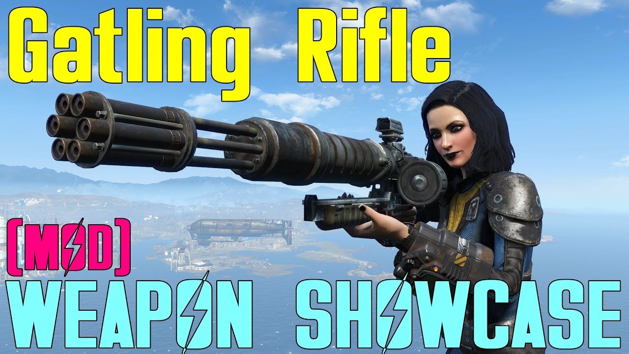 Fallout 4: Weapon Showcases: Gatling Rifle (Mod)