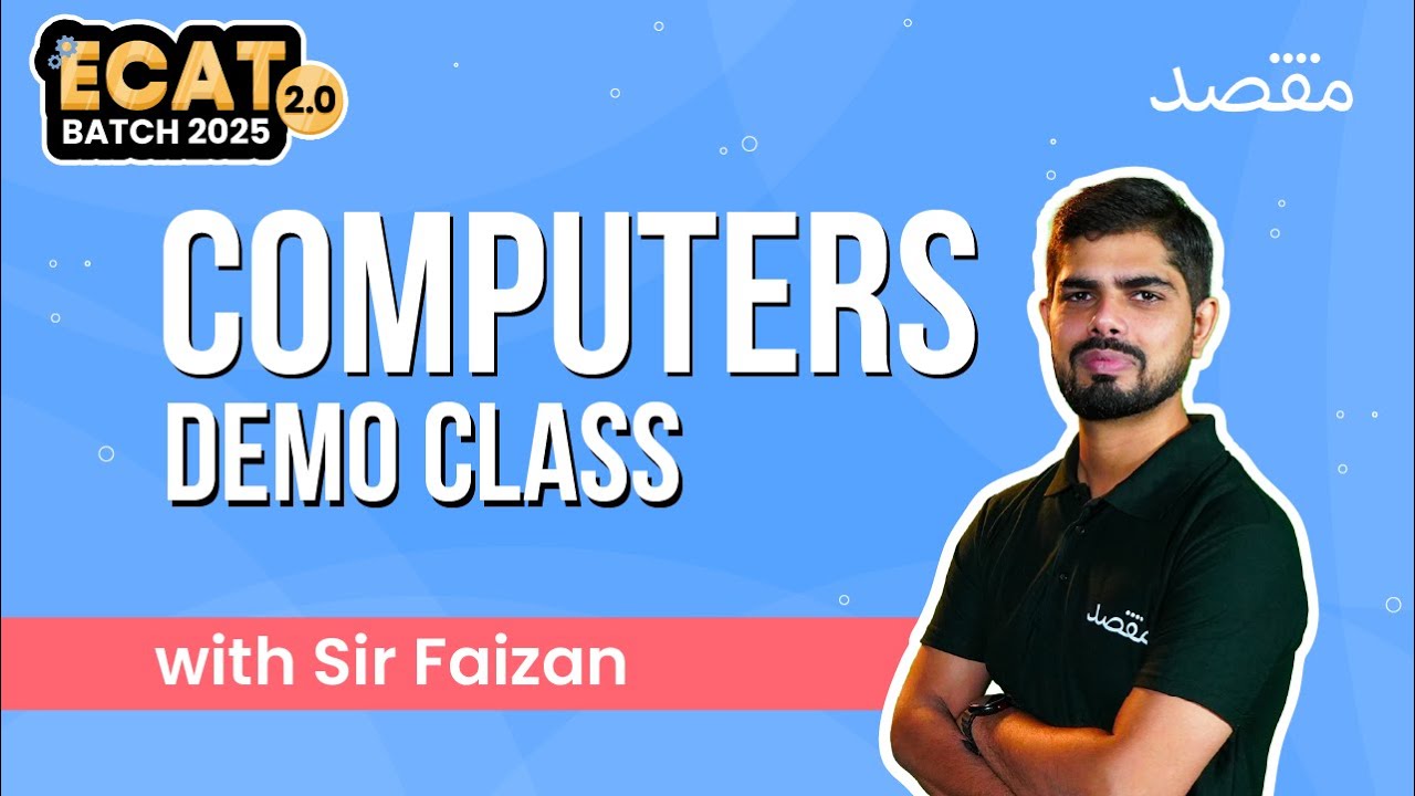 ECAT Batch 2.0 | Computers Demo Class with Sir Faiz | ECAT 2025